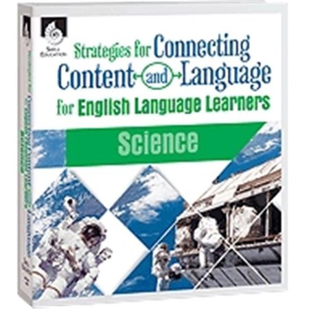 SHELL EDUCATION Shell Education 51204 Strategies For Connecting Content And Language For English Language Learners In Science 51204